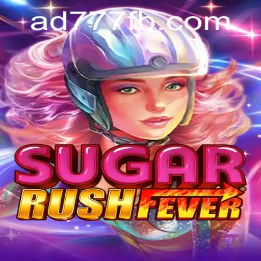 Descubra o Fascínio de SugarRushFever: Uma Aventura Doce com AD777.COM